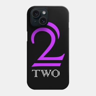 Cool, stylish number two... 2 Phone Case