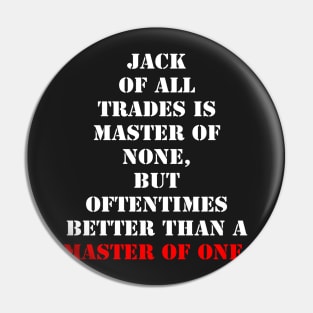 Who is jack of all trades? Pin