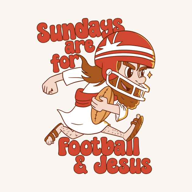 Sundays Are For Football & Jesus // Funny Church Sunday Football Jesus by SLAG_Creative