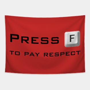 Press F to pay respect Tapestry