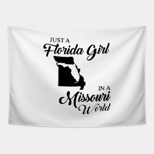 Just A Florida Girl In A Missouri World Mom Tapestry