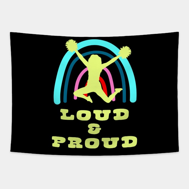 Loud Proud Cheerleader with Boho Rainbow Tapestry by tropicalteesshop