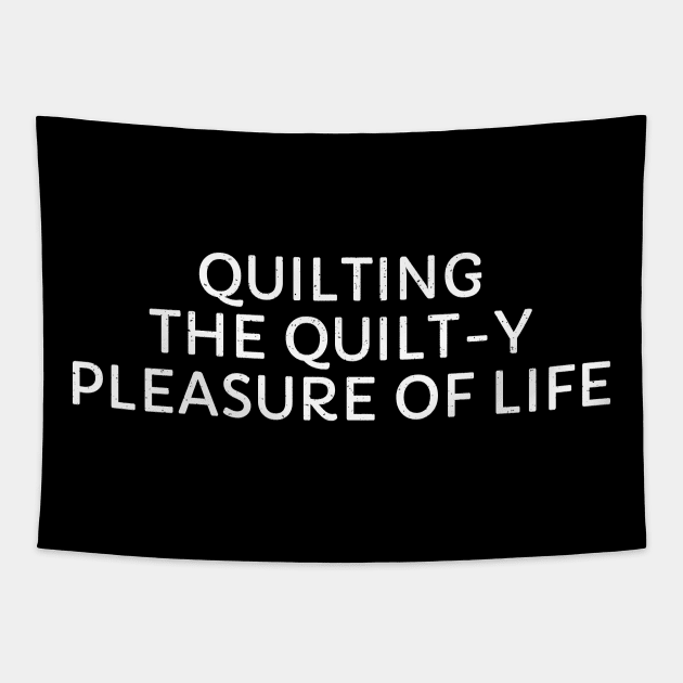 Quilting The Quilt-y Pleasure of Life Tapestry by trendynoize