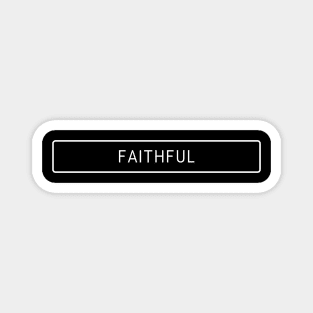 Statement #2: Faithful Magnet