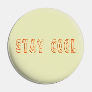 Stay Cool Pin