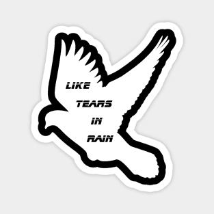 Batty's Dove - Like Tears in Rain Magnet