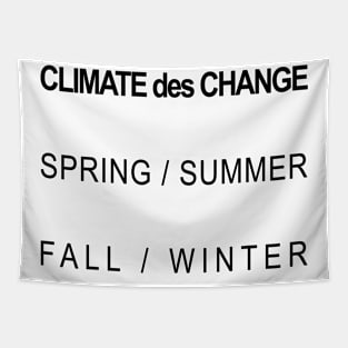 Climate Des Change, Climate Change is Real Tapestry