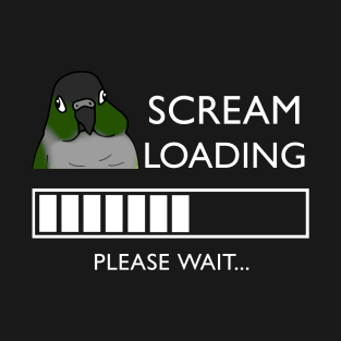 Scream Loading Green cheeked conure #white T-Shirt