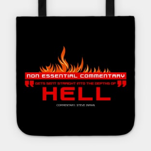 "Gets Sent Straight Into The Depths Of Hell" Tote