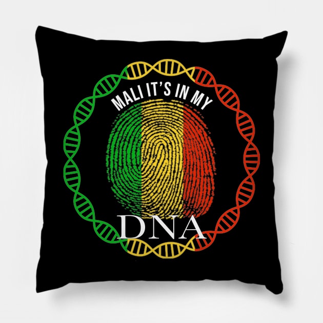 Mali Its In My DNA - Gift for Malian From Mali Pillow by Country Flags