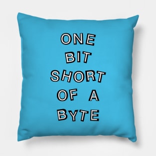 One Bit Short Computer Programmer Pillow