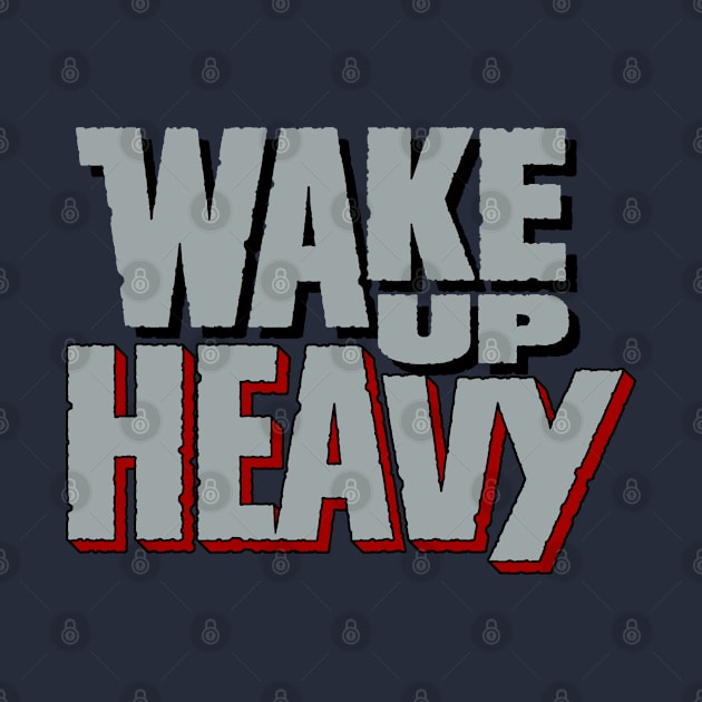 WUH Logo by Wake Up Heavy