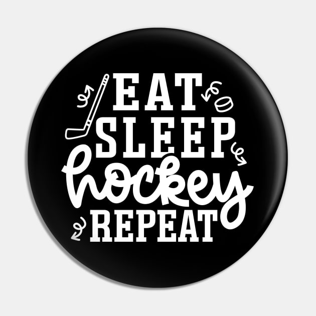 Eat Sleep Hockey Repeat Ice Hockey Field Hockey Cute Funny Pin by GlimmerDesigns