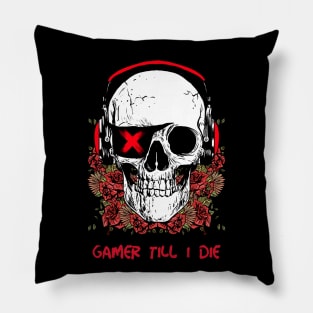 Gamer Till I Die Pillow