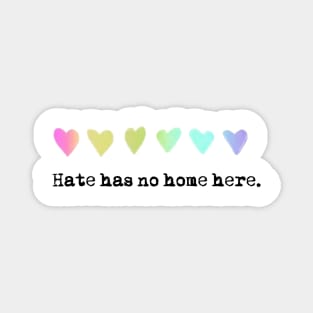 Lgbtq Hate has no home here Magnet