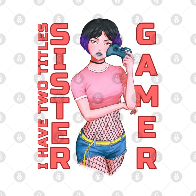 I have two titles Sister and Gamer by souw83