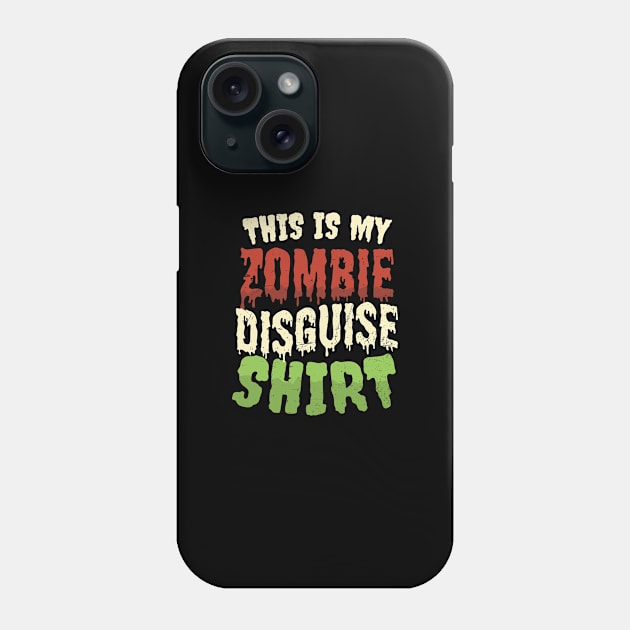 Halloween Zombie Shirt | Zombie Disguise Outfit Phone Case by Gawkclothing