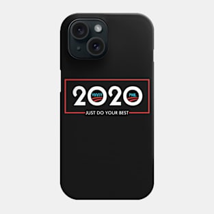 Vinny 2020 - Just Do Your Best Phone Case