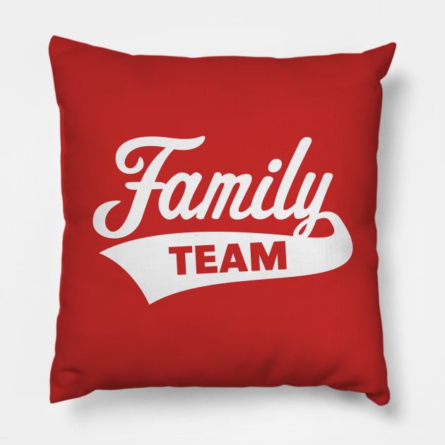 Family Team (White) Pillow by MrFaulbaum