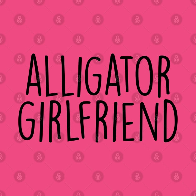 Alligator girlfriend by Hank Hill