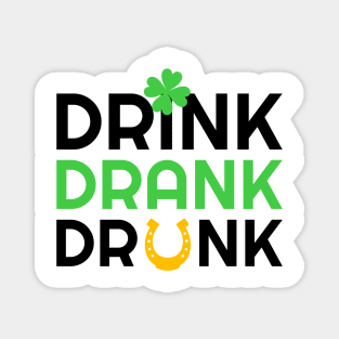 Drink Drank Drunk Magnet