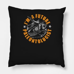 Paleontology tshirt - I'm a future paleontologist Pillow