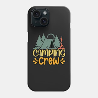 Camp Family Camping Trip Camper Matching Group Camping Crew Phone Case