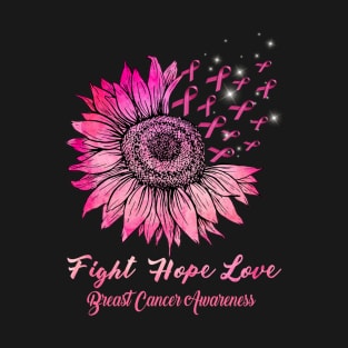 breast cancer pink sunflower love hope faith T-Shirt