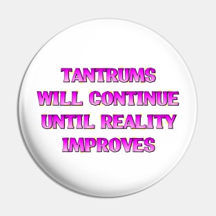 tantrums will continue Pin