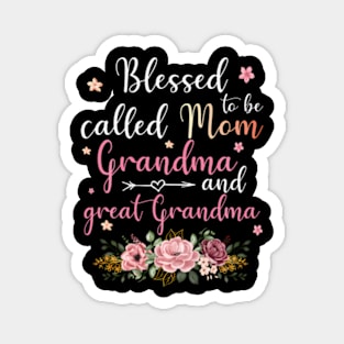 Blessed To Be Called Mom Grandma And Grandma Magnet