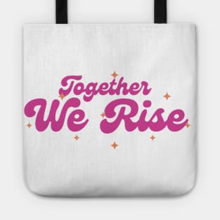 Together we rise Tote