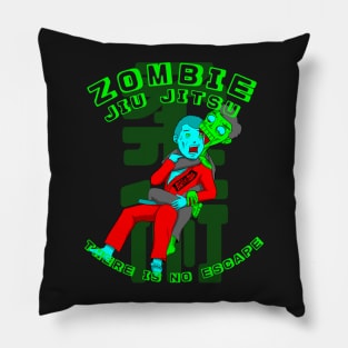 Zombie Jiu Jitsu There is no escape BJJ MMA Shirt Pillow