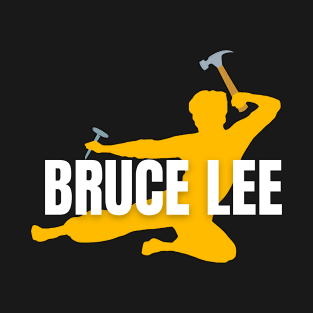 Bruce Lee Home Builder T-Shirt