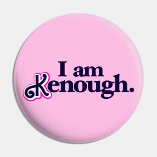 I-Am-Kenough Pin