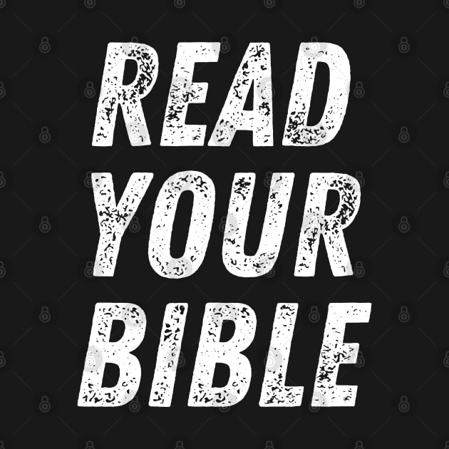 Christian Quote Read Your Bible by Art-Jiyuu