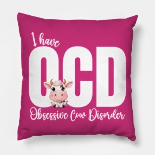 OCD Cow Lover Pun Pillow