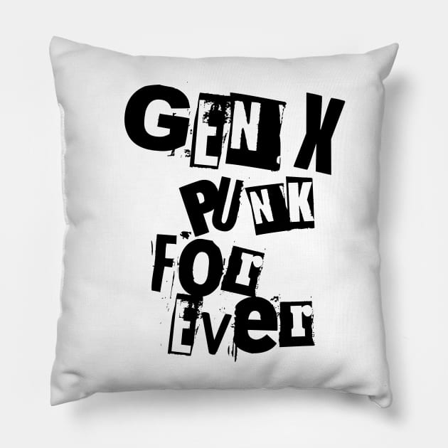 Gen X Punk For Ever Pillow by Maison de Kitsch