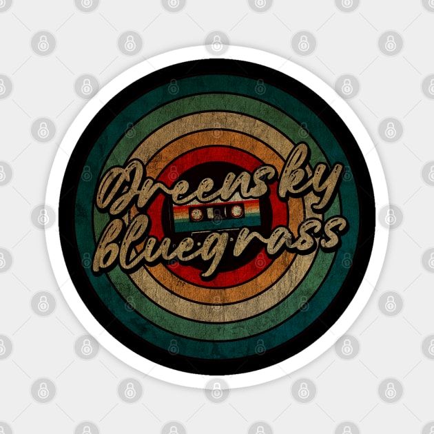 greensky bluegrass  -  Vintage Circle kaset Magnet by WongKere Store