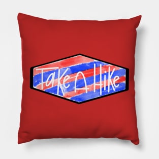 Take A Hike Red White and Blue Pillow