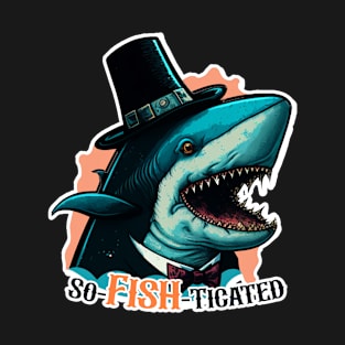 So-FISH-ticated | Funny Shark T-Shirt