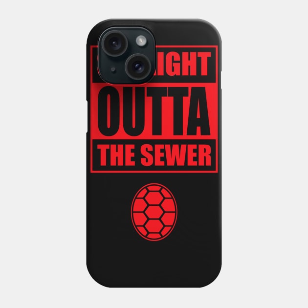 Straight Outta the Sewer RED Phone Case by old_school_designs