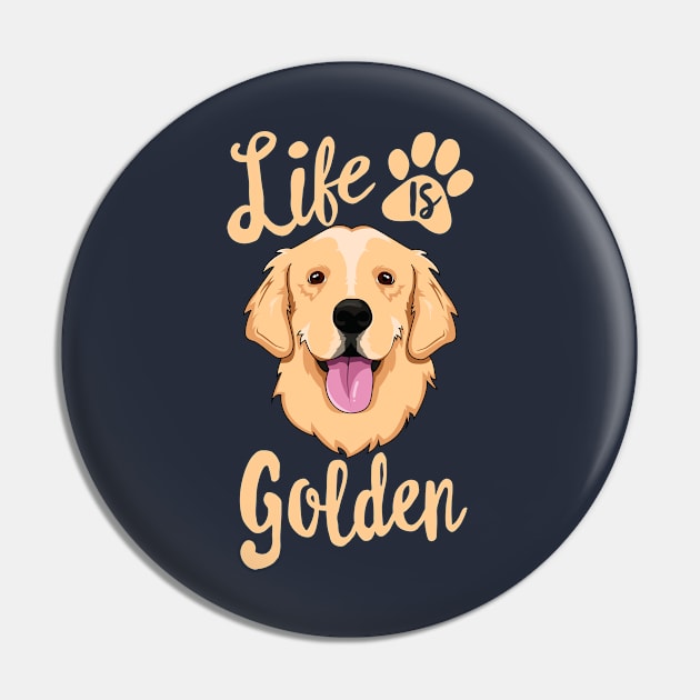 Life Is Golden Retriever T-Shirt Women Kids Dog Owner Gift Pin by 14thFloorApparel