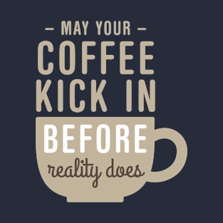 Coffee Reality T-Shirt