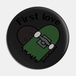 Skateboard heart 'first love' Pin