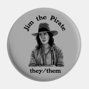 Jim The Pirate (They/Them) - Our Flag Means Death Pin