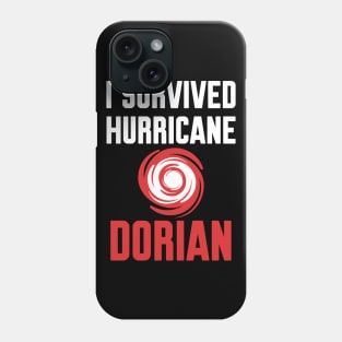 I survived Hurricane Dorian Phone Case