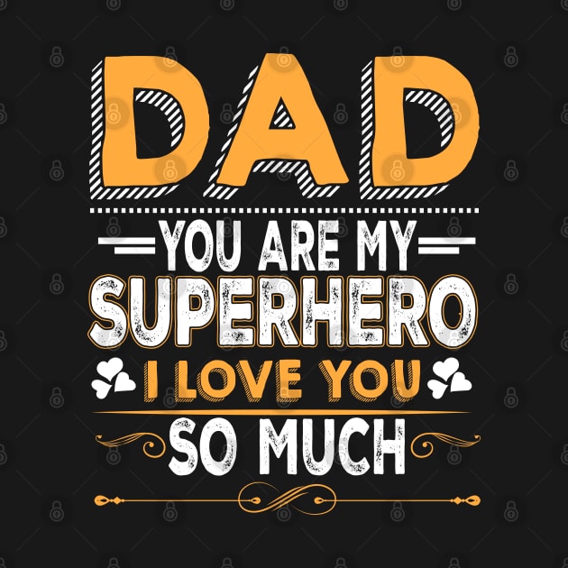 Father`s Day - Daddy Superhero by Lin-Eve