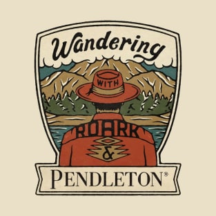 Wandering roark and pendelton T-Shirt