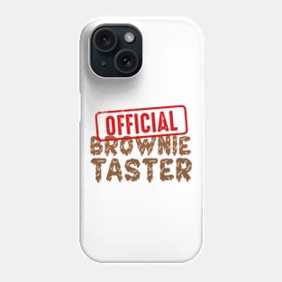 Official Brownie Taster Funny National Brownie Day Phone Case