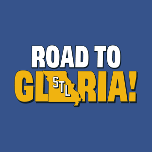 Road to Gloria T-Shirt